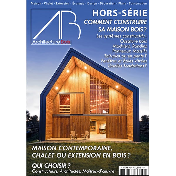 Hors-Série 42 d'Architecture Bois - Le guide pour construire sa maison bois