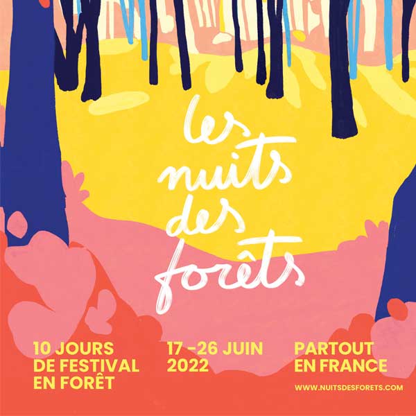 L'affiche des Nuits des Forêts édition 2022