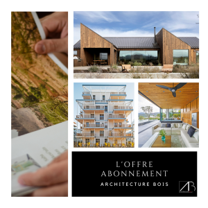 Abonnement Architecture Bois