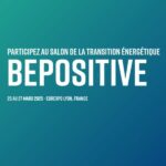 Le salon BEPOSITIVE de la transition énergétique à Lyon du 25 au 27 mars