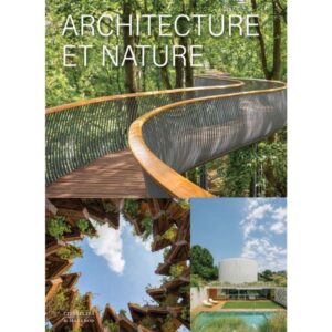 Architecture paysagère contemporaine livre Chris van Uffelen
